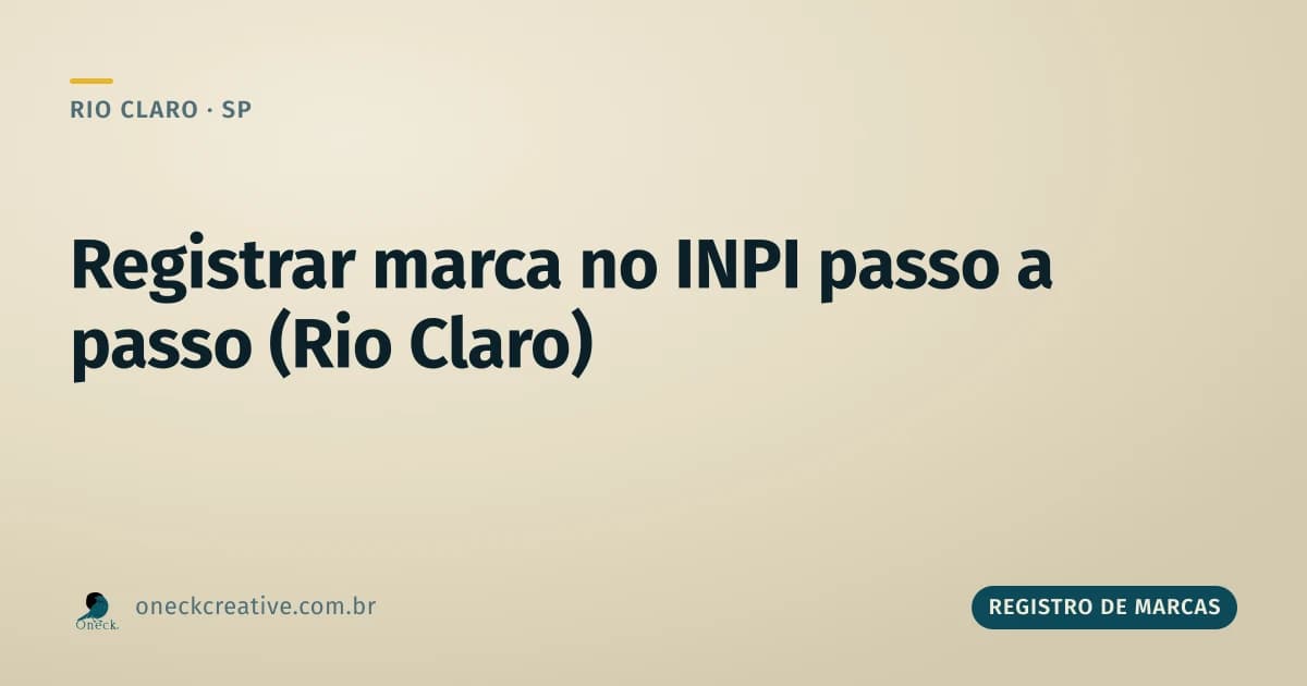 Como registrar uma marca no INPI passo a passo em Rio Claro