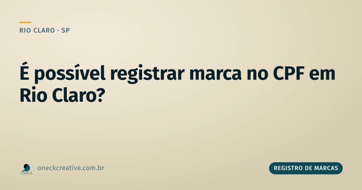 É possível registrar marca no CPF em Rio Claro?