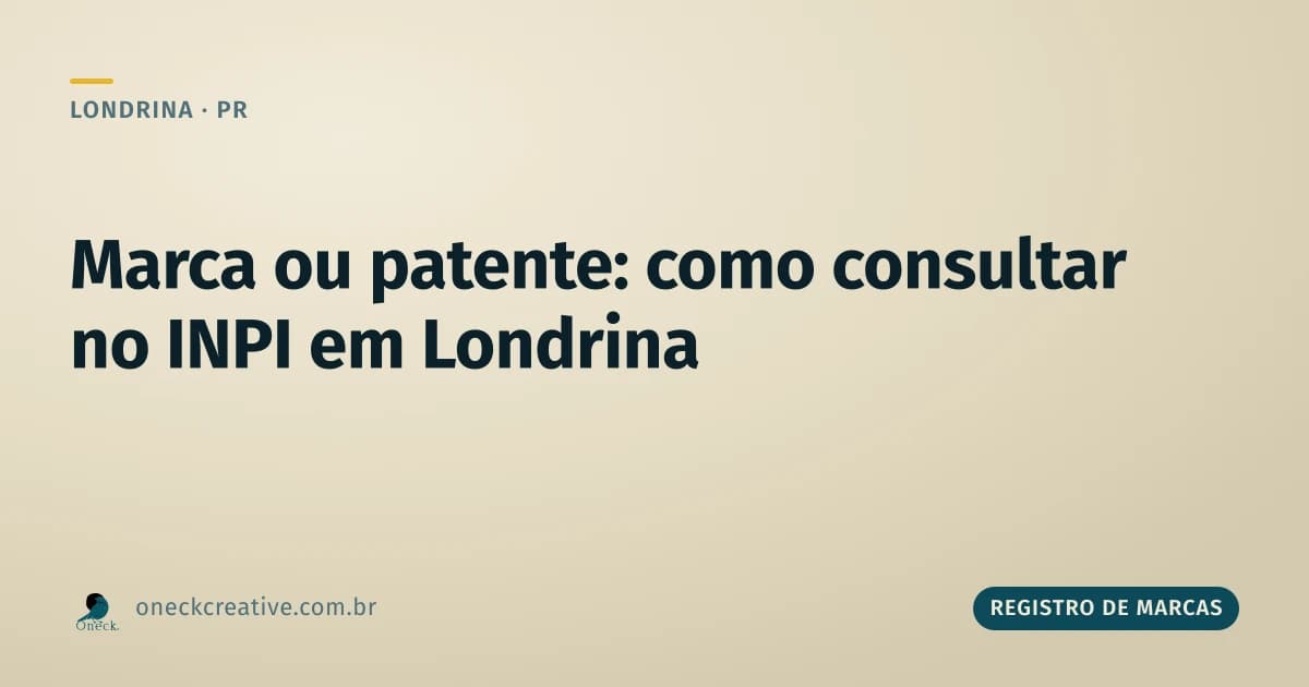Registro de marcas e patentes: como consultar cada um no INPI em Londrina