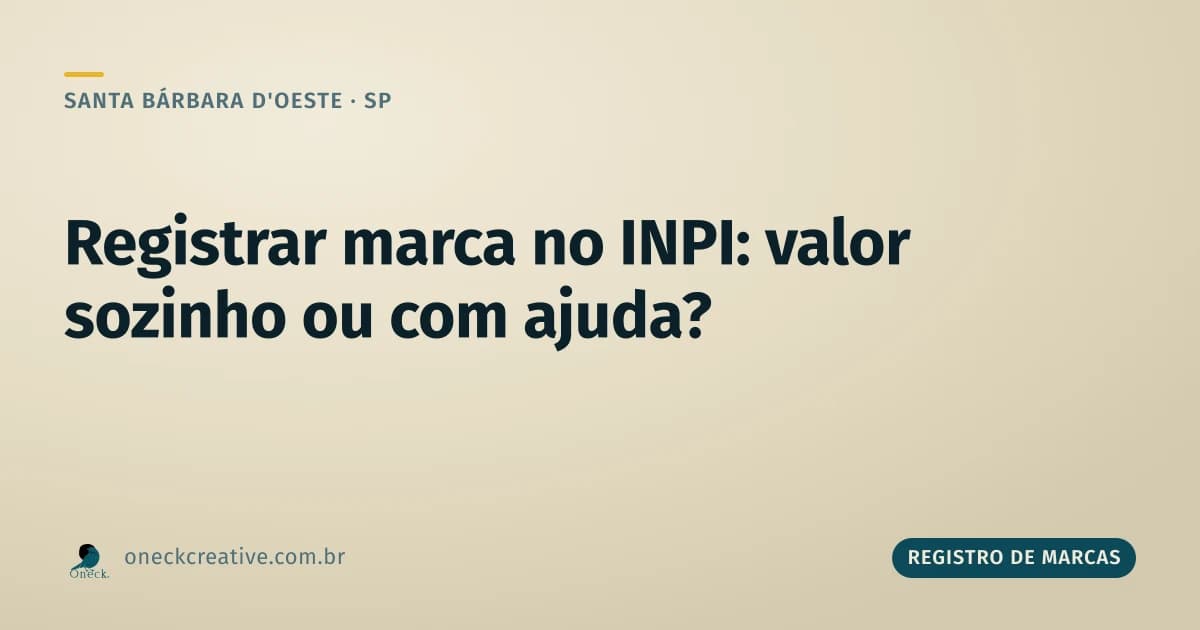 Registrar marca no INPI: o valor de fazer sozinho comparado ao de contratar