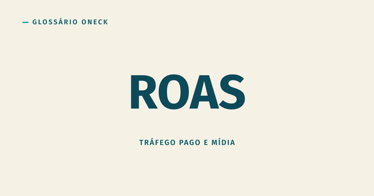 ROAS: a métrica mais citada e mais mal interpretada