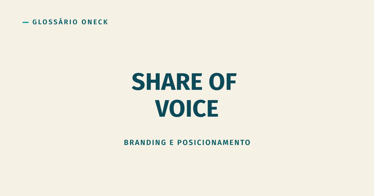 Share of Voice (SOV): quem fala mais alto no seu mercado