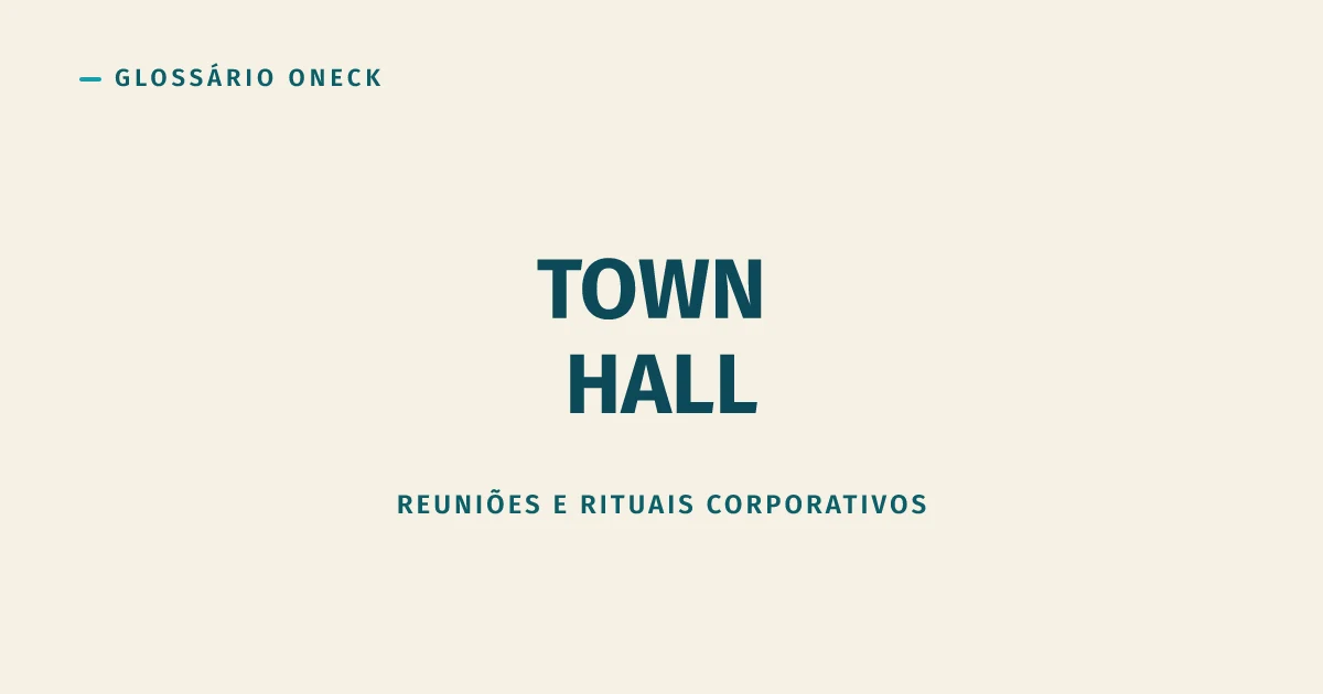 Town Hall: a reunião feita pra ouvir, não só informar
