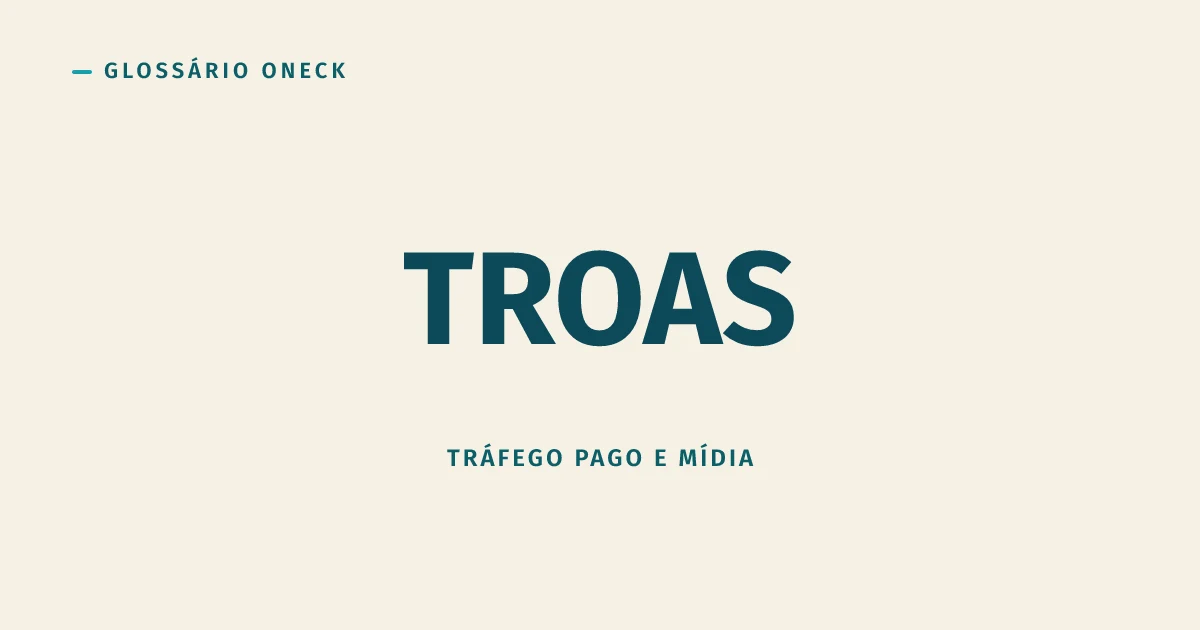 tROAS: a meta que você entrega para o robô decidir