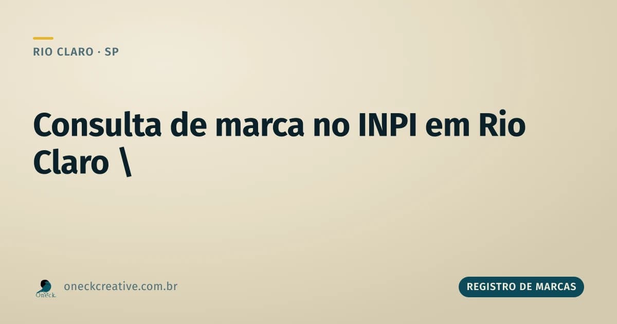 Consulta de marca no INPI em Rio Claro: como saber se o nome já existe